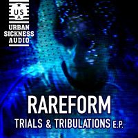 RareForm - Trials And Tribulations EP
